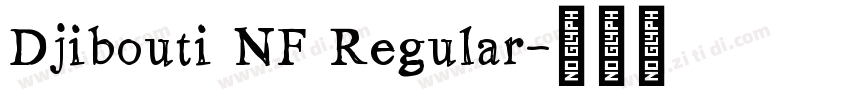 Djibouti NF Regular字体转换 Djibouti NF Regular字体转换
